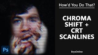 Chroma Shift + CRT Scanlines Photoshop Tutorial - How'd You Do That?