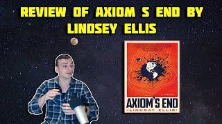 Review of Axiom's End by Lindsey Ellis