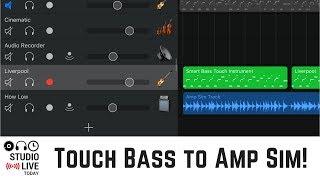 Use the Amp Simulator on a Touch Bass in GarageBand iOS (iPhone/iPad)