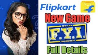 Flipkart F.Y.I For Your Information New Game Launching Answers | Full Details Win Gift Vouchers