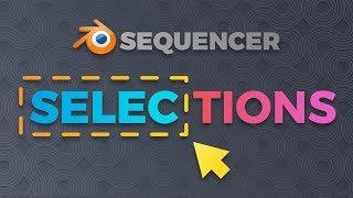 Fast and Precise Selections: Blender VSE (tutorial)