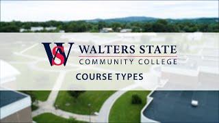 Types of Courses offered at Walters State Community College