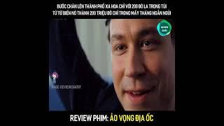 Review Phim Ảo Vọng Địa Ốc