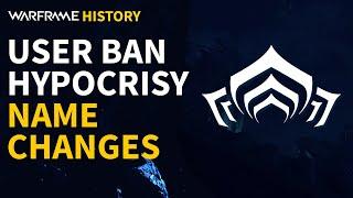 Player Ban: Username Hypocrisy - Warframe