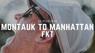 MONTAUK TO MANHATTAN: Running 130 Miles Across Long Island in 22 Hours | Oz Pearlman