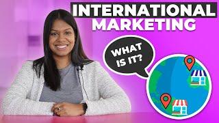  What is International Marketing? | 4 Successful Examples 