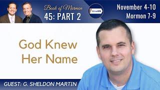 Mormon 7-9 Part 2 • Dr. Sheldon Martin • November 4-10 • Come Follow Me