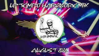 Uptempo Hardcore August 2024 Mixed By KRIMINAL