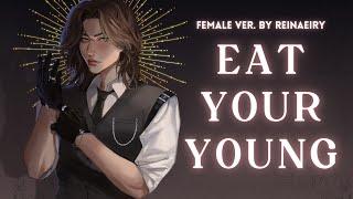 Eat Your Young (Female Ver.) || Hozier Cover by Reinaeiry