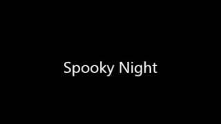 Spooky Night