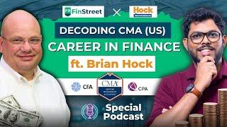 Brian Hock's PROVEN Method for Achieving Success in US CMA and Finance