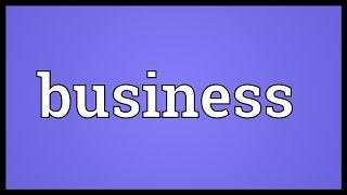 Business Meaning