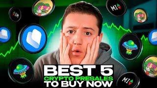 Best 5 Crypto Presales to Buy Now - Get in Early Before they EXPLODE 