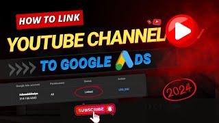 Google Ads Account Linking Youtube 2024 | How To Link Google Ads With Youtube | Google Ads