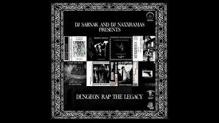 DJ Sabnak & DJ Naxxramas - Dungeon Rap The Legacy (Full Album)