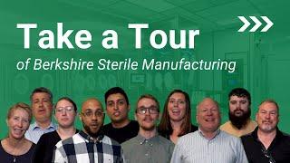 Take a Tour of Berkshire Sterile Manufacturing!