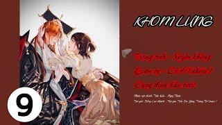 (9) Khom Lưng, truyện cổ đại, nhiều H, quân sự, xuyên không, trọng sinh, cung đình