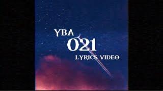 YBA 021 - 021  [Prod. 021 beats] // Lyrics Video // THE MEMORY