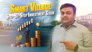 Smart Village Step-By-Step Investment Guide | California Real Estate & Builders