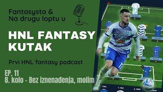 HNL Fantasy kutak - ep. 11 - 8. kolo. Bez iznenađenja, molim