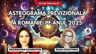 ASTROGRAMA PREVIZIONALĂ A ROMÂNIEI PE ANUL 2025 - CU GEORGIANA SÂMBOTIN - PUTERILE SECRETE