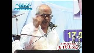 K BALACHANDAR about NAGESH | ENRENDRUM NAGESH | ABBAS CULTURAL