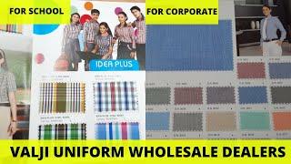 Valji Uniform Wholesale Dealers