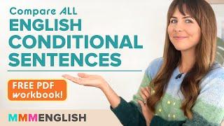 Compare ALL English Conditional Sentences (with examples!)