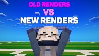 New Or Old Renders?