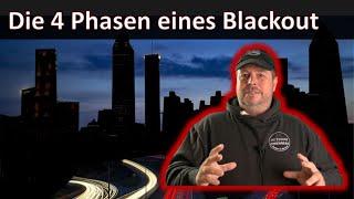 Blackout - die 4 Phasen eines Blackouts - Was funktioniert nicht mehr?