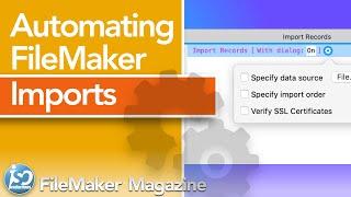 Automating FileMaker Imports