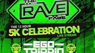 P DOT K & MC ELEMENT - THE RAVE PAGE 12 HOUR LIVE STREAM 5K LIKES CELEBRATION | @theravegram