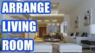 How to Arrange Living Room Furniture - Best Living Room Arrangement Ideas 2019