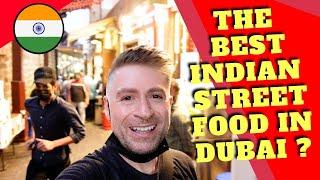 BEST Indian Street Food Dubai | All You Need to Know