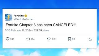 Fortnite Chapter 6 CANCELLED???