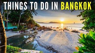 Bangkok Thailand travel guide: Best things to do in Bangkok