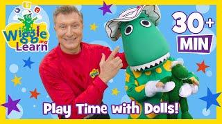 Play Time with Dolls! 🪆 Wiggle and Learn  The Wiggles