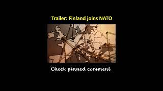 Trailer: Finland joins NATO | Full video tomorrow | #shorts #Shorts