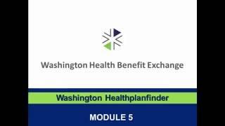 HCA Community Based Training   Washington Healthplanfinder   Module 5
