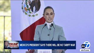 Mexico's president says there will be no tariff war with the U.S.