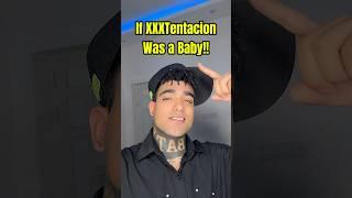 If XXXTentacion Was a Baby!!