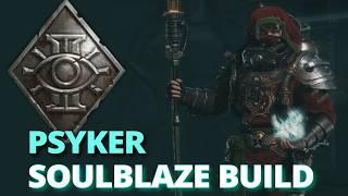 Darktide: Psyker Soulblaze Build