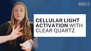 How to activate your prime cellular state with clear quartz