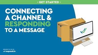 respond.io: Connecting A Channel & Responding To A Message
