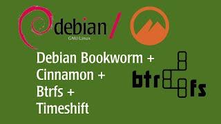 Debian Testing + BTRFS + Timeshift + Cinnamon