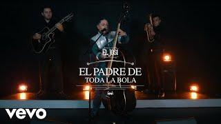 El Josi - El Padre De Toda La Bola (Video Oficial)