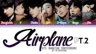 BTS (방탄소년단) - Airplane pt.2 (Color Coded Lyrics/Han/Rom/Eng)