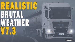 ETS2 Mods v1.43 | Realistic Brutal Weather V7.3 | ETS2 Mods