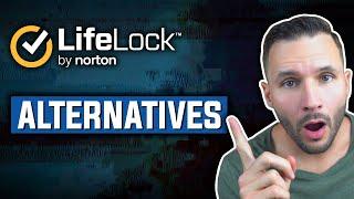 Lifelock Alternatives: Yes, Better Options Exist