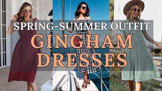 Stylish Spring-Summer Outfit Ideas: Rocking Gingham Dresses | 2024 Fashion Trends